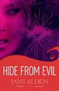 Hide from Evil: Dead Wrong Book 2 (A Suspenseful Serial Killer Thriller)