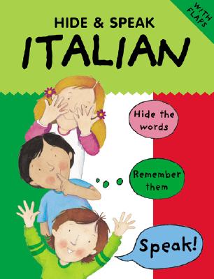Hide & Speak Italian - Bruzzone, Catherine, and Martineau, Susan