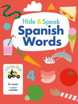 Hide & Speak Spanish Words - Haig, Rudi, and Olucha Sanchez, Nicolas (Translated by)
