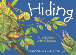 Hiding: A Book about Animal Disguises