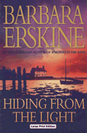 Hiding from the Light - Erskine, Barbara