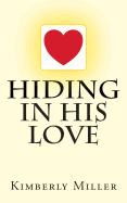 Hiding in His Love