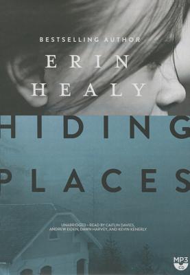 Hiding Places - Healy, Erin, and Davies, Caitlin (Read by), and Eiden, Andrew (Read by)