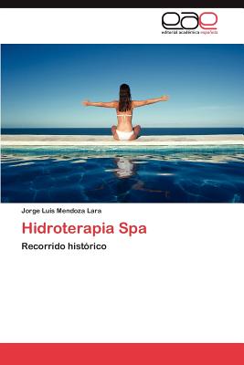 Hidroterapia Spa - Mendoza Lara Jorge Luis