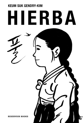 Hierba / Grass - Gendry-Kim, Keum Suk
