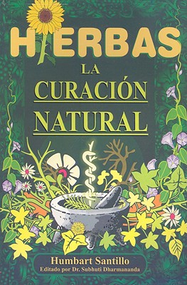 Hierbas: La Curacion Natural - Santillo, Humbart