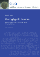 Hieroglyphic Luwian: An Introduction with Original Texts