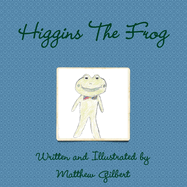 Higgins The Frog