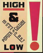 High and Low: Modern Art and Popular Culture