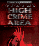 High Crime Area: Tales of Darkness and Dread