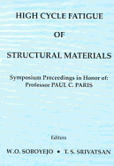 High Cycle Fatigue of Structural Materials