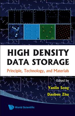 High Density Data Storage - Yanlin Song, Daoben Zhu