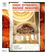 High Dynamic Range Imaging: Acquisition, Display, and Image-Based Lighting