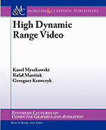 High Dynamic Range Video