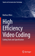 High Efficiency Video Coding: Coding Tools and Specification