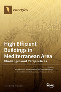 High Efficient Buildings in Mediterranean Area: Challenges and Perspectives