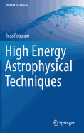 High Energy Astrophysical Techniques