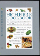 High Fiber Cookbook: An Inspiring Collection of Delicious and Healthy Recipes for All Occasions