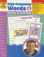 High-Frequency Words: Stories & Activities, Grades 2-3: Level D - Evans, Joy (Editor), and Rossi, Ann (Editor), and Liscinsky, Camille (Editor)