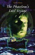High Impact Set A Fiction: The Phantom's Last Voyage