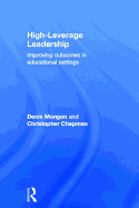 High-Leverage Leadership: Improving Outcomes in Educational Settings