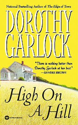 High on a Hill - Garlock, Dorothy