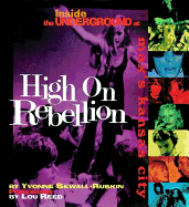 High on Rebellion: Inside the Underground at Max's Kansas City - Ruskin, Yvonne Sewall