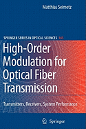 High-Order Modulation for Optical Fiber Transmission