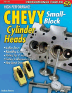 High-Performance Chevy Small-Block Cylinder Heads - Hansen, Graham