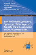 High-Performance Computing Systems and Technologies in Scientific Research, Automation of Control and Production: 10th International Conference, Hpcst 2020, Barnaul, Russia, May 15-16, 2020, Revised Selected Papers