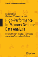 High-Performance In-Memory Genome Data Analysis: How In-Memory Database Technology Accelerates Personalized Medicine