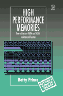 High Performance Memories: New Architecture Drams and Srams - Evolution and Function