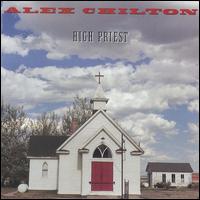 High Priest - Alex Chilton