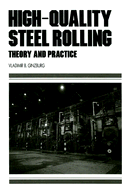 High-Quality Steel Rolling: Theory and Practice