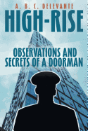 High-Rise Observations and Secrets of a Doorman