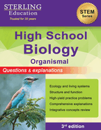 High School Biology: Questions & Explanations for Organismal Biology