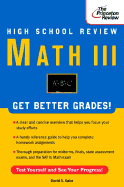 High School Math III Review - Kahn, David A, and Princeton Review