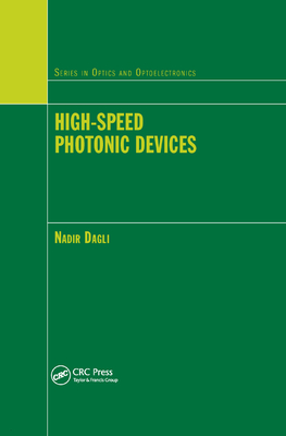 High-Speed Photonic Devices - Dagli, Nadir (Editor)