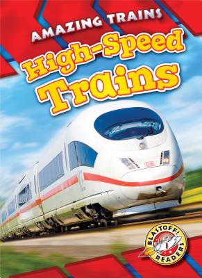 High-Speed Trains - Leighton, Christina