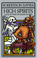 High Spirits: A Collection of Ghost Stories