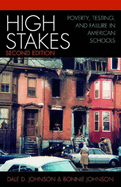 High Stakes: Poverty, Testing, and Failure in American Schools, 2nd Edition