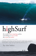 High Surf: The World's Most Inspiring Surfers