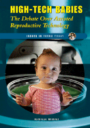 High-Tech Babies: The Debate Over Assisted Reproductive Technology