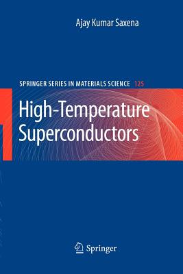 High-Temperature Superconductors - Saxena, Ajay Kumar