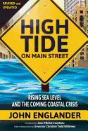 High Tide on Main Street: Rising Sea Level and the Coming Coastal Crisis