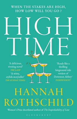 High Time: High stakes and high jinx in the world of art and finance - Rothschild, Hannah