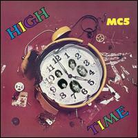 High Time [LP] - MC5