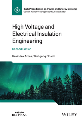 High Voltage and Electrical Insulation Engineering - Arora, Ravindra, and Mosch, Wolfgang