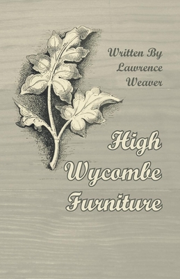 High Wycombe Furniture - Weaver, Lawrence, Sir