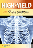 High-Yield(tm) Gross Anatomy